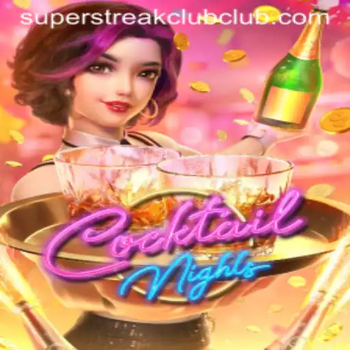 CocktailNights: Unveiling the Exciting World of Super Streak Club