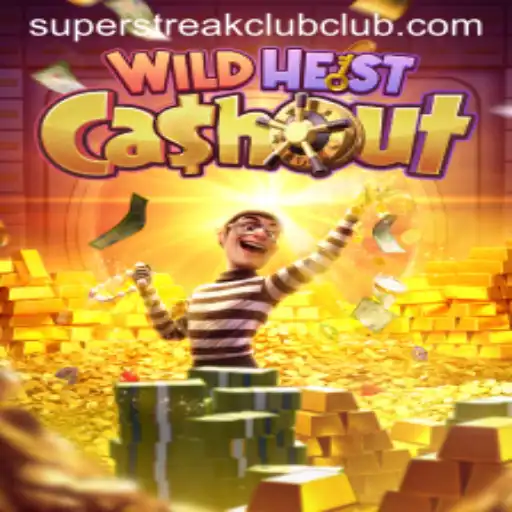 WildHeistCashout: Embark on an Ultimate Gaming Adventure with Super Streak Club