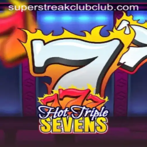 HotTripleSevens: Unveiling the Excitement of the Super Streak Club
