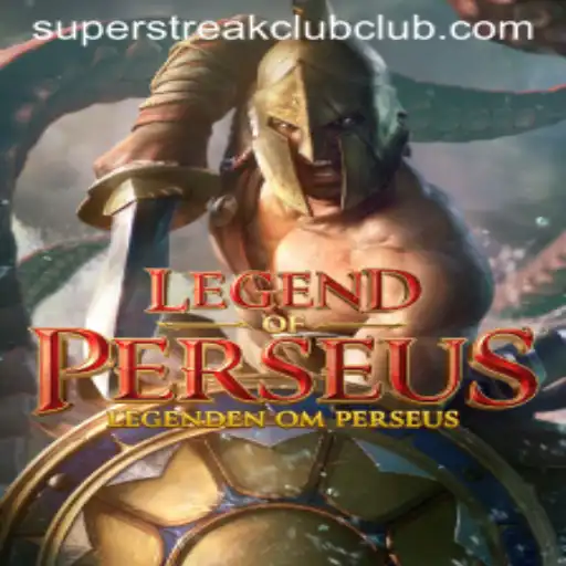 LegendofPerseus: Super Streak Club - An Epic Journey Awaits